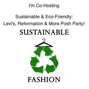 I'm Co-Hosting  Sustainable & Eco-Friendly:Levi's, Reformation & More Party!
